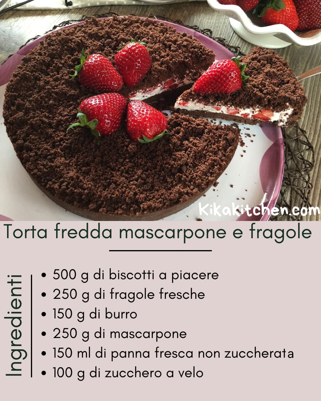 Deliziosa torta di mascarpone e fragole: soffice e leggera, senza burro!